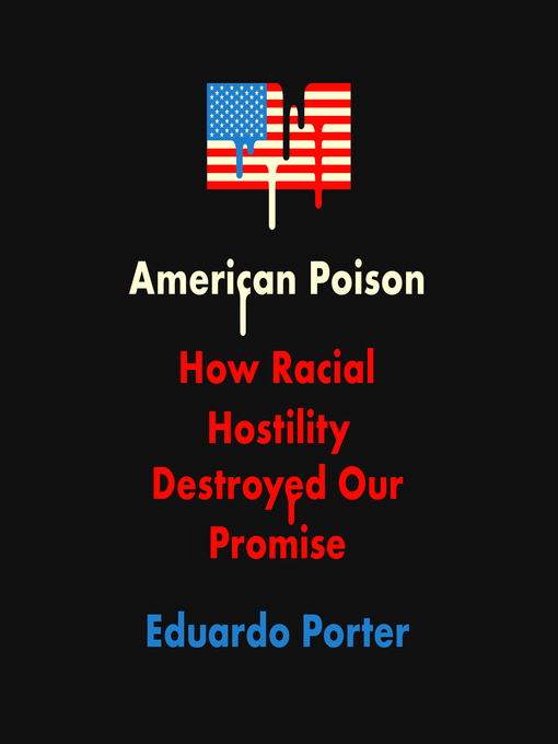 Title details for American Poison by Eduardo Porter - Wait list